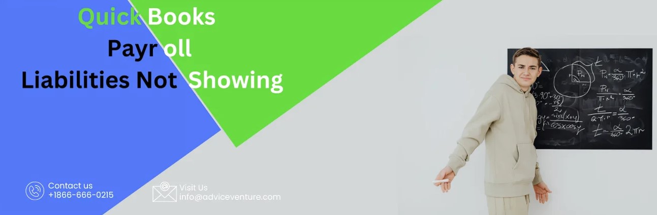 Troubleshooting Quickbooks Payroll Liabilities Not Showing: Common Causes And Solutions